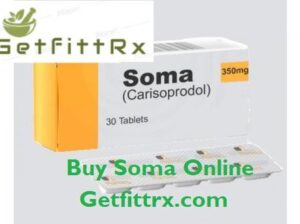 Buy Soma 350mg Online – Carisoprodol – Getfittrx